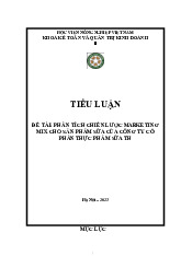 Tiểu luận đề tài: phân tích chiến lược marketing mix cho sản phẩm sữa của công ty cổ phần thực phẩm sữa th môn Chuyên ngành Marketing | Học viện Nông nghiệp Việt Nam