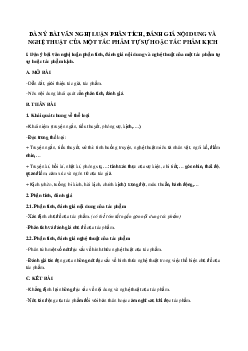 Dàn ý bài văn nghị luận phân tích, đánh giá nội dung và nghệ thuật của một tác phẩm tự sự hoặc tác phẩm kịch Ngữ văn 10 Chân Trời Sáng Tạo