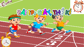 Giáo án điện tử Toán 4 Chân trời sáng tạo: Thế kỉ