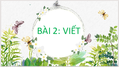 Bài giảng điện tử môn Ngữ văn 7 Bài 2: Viết tập làm thơ bốn chữ, năm chữ | Cánh diều