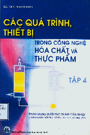 Các quá trình, thiết kế trong công nghệ hóa chất và thực phẩm tập 4_Nguyễn Bin| Giáo trình môn Thiết kế hệ thống sấy các sản phẩm thực phẩm| Trường Đại học Bách Khoa Hà Nội