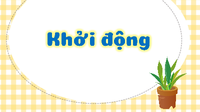 Chủ đề: Ăn uống an toàn, hợp vệ sinh - Tuần 23 | Bài giảng PowerPoint Hoạt động trải nghiệm 3 | Kết nối tri thức