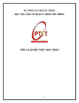 Bài tiểu luận kết thúc học phần môn Kỹ năng thuyết trình | Học viện Công nghệ Bưu chính Viễn thông