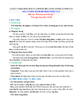 Giáo án Bài 27: Thực hành: Hô hấp ở thực vật | Khoa Học Tự Nhiên 7 Kết nối tri thức