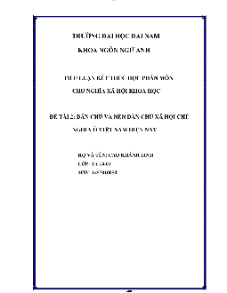 Dân chủ và nền dân chủ xã hội chủ nghĩa ở Việt Nam hiện nay | Tiểu luận môn Chủ nghĩa xã hội khoa học