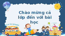 Giáo án điện tử Tiếng việt 1 bài 1 Chân trời sáng tạo: Học vần: ao, eo