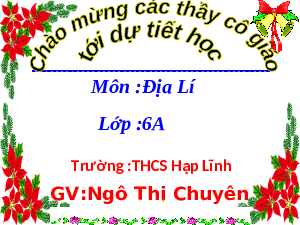 Giáo án điện tử Địa lí 6 Bài mở đầu Cánh diều: Tại sao cần học Địa lí?