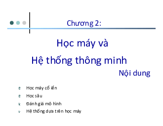 Slide bài giảng môn Phát triển hệ thống thông minh nội dung chương 2: Học máy và hệ thống thông minh