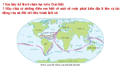 Bài giảng điện tử Địa lí 7 Chủ đề chung 1 Chân trời sáng tạo :  Các cuộc phát kiến địa lí