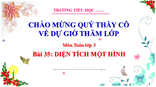 Bài 35: Diện tích một hình | Bài giảng PowerPoint Toán 3 | Cánh Diều