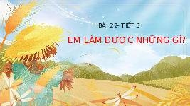 Giáo án điện tử Toán 4 Chân trời sáng tạo: Em làm được những gì