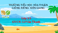 Giáo án điện tử Tiếng Việt 3 Tập 1 Kết nối tri thức: Ôn tập giữa học kì 1