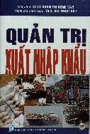 Giáo trình Quản Trị Xuất Nhập Khẩu | Đại học Kinh tế Thành phố Hồ Chí Minh