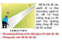 Giáo án điện tử Khoa học tự nhiên 7 bài 10 Chân trời sáng tạo : Đo tốc độ