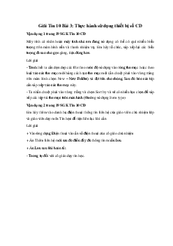 Giải Tin 10 Bài 3: Thực hành sử dụng thiết bị số CD