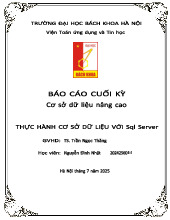 Báo cáo cuối kỳ Cơ Sở Dữ Liệu Nâng Cao - Thực hành với SQL Server | Môn Cơ sở dữ liệu - Trường Đại học Bách khoa Hà Nội