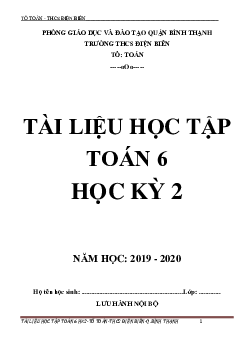 Tài liệu học tập Toán 6 học kỳ 2 năm 2019 – 2020 trường THCS Điện Biên – TP HCM
