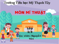 Giáo án điện tử Mĩ Thuật 1 Chủ Đề 3 Kết nối tri thức: Nét vẽ của em