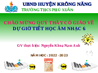 Giáo án điện tử Âm nhạc 6 Kết nối tri thức Chủ đề 7 Tiết 27: Hát: Hãy để mặt trời luôn chiếu sáng