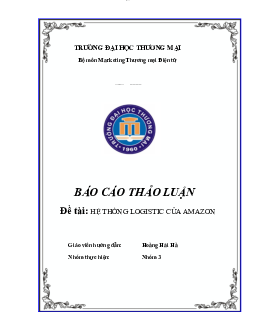 Phân tích hệ thống logistic của Amazon | Thương mại điện tử | Đại học Thương mại