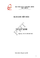 Bài giảng môn học xử lý ảnh | Học viện công nghệ bưu chính viễn thông