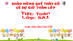 Giáo án điện tử Toán 5 Cánh diều: Luyện tập trang 58