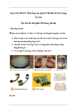 Giải Lịch sử lớp 6 Bài 15: Đời sống của người Việt thời kì Văn Lang, Âu Lạc - Chân Trời Sáng Tạo