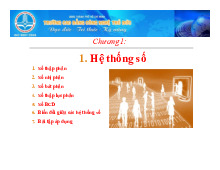 Chương 1: Hệ thống số - Số Đếm và Biến Đổi Giữa Các Hệ Thống Số | Môn Kỹ thuật truyền số liệu - Trường Cao đẳng Công nghệ Thủ Đức