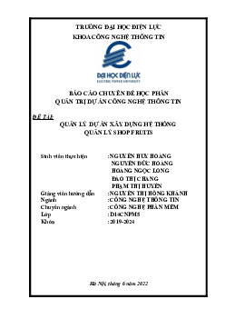 Báo cáo "Quản lý dự án xây dựng hệ thống quản lý shop fruits"