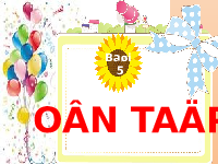 Giáo án điện tử Tiếng việt 1 bài 5 Chân trời sáng tạo: Ôn tập và kể chuyện