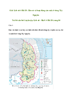 Giải Lịch sử Địa lí lớp 4 Bài 20: Dân cư và hoạt động sản xuất ở vùng Tây Nguyên | Chân trời sáng tạo