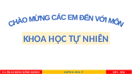 Giáo án điện tử Khoa học tự nhiên 6 bài 42 Chân trời sáng tạo : Bảo toàn năng lượng và sử dụng năng lượng