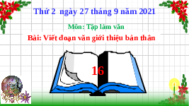 Giáo án điện tử Tiếng Việt 2 Tập 1 Bài 2 Kết nối tri thức: Ngày hôm qua đâu rồi - Luyện tập: Từ ngữ chỉ sự vật, hoạt động. Viết đoạn văn giới thiệu bản thân
