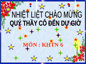 Giáo án điện tử Khoa học tự nhiên 6 bài 8 Kết nối tri thức : Đo nhiệt độ