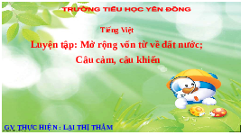 Giáo án điện tử Tiếng Việt 3 Tập 2 Bài 20 Kết nối tri thức: Tiếng nước mình - Đọc