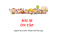 Giáo án điện tử Tiếng việt 1 bài 50 Chân trời sáng tạo : Ôn tập