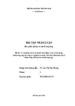 Vẽ mô hình, mô tả các thành viên chính, vị trí, vai trò trong  chuỗi cung ứng của Công ty cổ phần Acecook Việt Nam. Phân tích yếu tố thành công, thất bại của chuỗi cung ứng | Quản trị chuỗi cung ứng | Đại học Thương mại