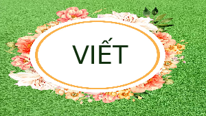 Bài 10: Cuốn sách tôi yêu( Phần Viết) | Bài giảng PowerPoint Ngữ văn 6 | Kết nối tri thức