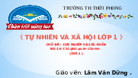 Giáo án điện tử Tự nhiên và xã hội 1 bài 23 Chân trời sáng tạo : Các giác quan của em