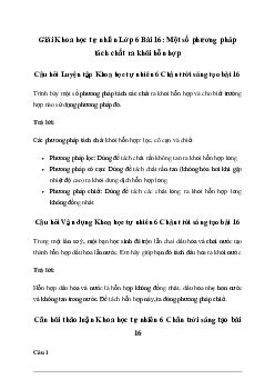 Giải Khoa học tự nhiên 6 Bài 16: Một số phương pháp tách chất ra khỏi hỗn hợp | Chân Trời Sáng Tạo