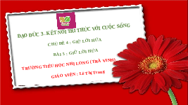 Giáo án điện tử Đạo đức 3 Bài 5 Kết nối tri thức: Giữ lời hứa