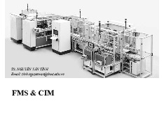 Tổng hợp bài giảng môn FMS & CIM_Nguyễn Văn Tình| Bài giảng môn FMS & CIM| Trường Đại học Bách Khoa Hà Nội