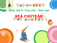 Giáo án điện tử Tiếng việt 1 bài 5 Chân trời sáng tạo: Ôn tập và kể chuyện