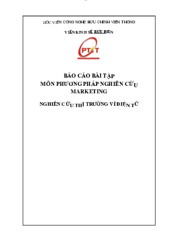Báo cáo bài tập môn Phương pháp nghiên cứu Marketing đề tài "Nghiên cứu thị trường ví điện tử"