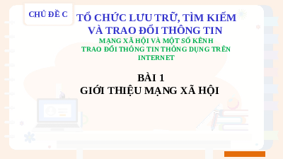Giáo án điện tử Tin học 7 Bài 1 Cánh diều: Giới thiệu mạng xã hội