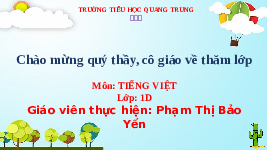 Giáo án điện tử Tiếng Việt 1 Tập 2 Chủ Đề 3 Bài 6 Kết nối tri thức: Giờ ra chơi
