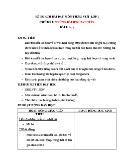 Chủ đề 1: Những bài học đầu tiên | Bài 1 | Giáo án Tiếng Việt 1 bộ sách Chân trời sáng tạo (Cả năm