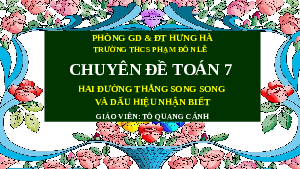 Giáo án điện tử Toán 7 Bài 9 Kết nối tri thức: Hai đường thẳng song song và dấu hiệu nhận biết (tiết 1)