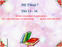 Giáo án điện tử Mĩ Thuật 7 Bài 7 Kết nối tri thức: Không gian trong tác phẩm hội họa thế giới thời kì trung đại