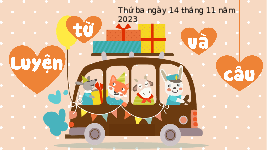 Giáo án điện tử  Tiếng Việt 4 -  Kết Nối Tri Thức:  LT về biện pháp nhân hoá.